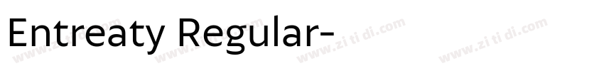 Entreaty Regular字体转换